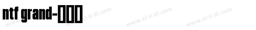 ntf grand字体转换